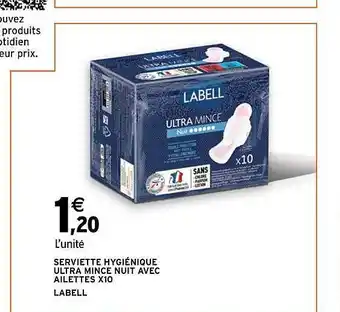 Intermarché Express Serviette hygiénique ultra mince nuit avec ailettes x 10 labell offre