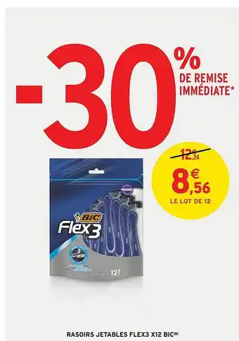 Intermarché Hyper Rasoirs jetables flex 3 x 12 bic offre