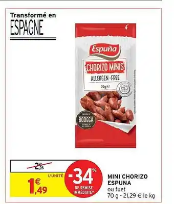 Intermarché Express Mini chorizo espuna offre