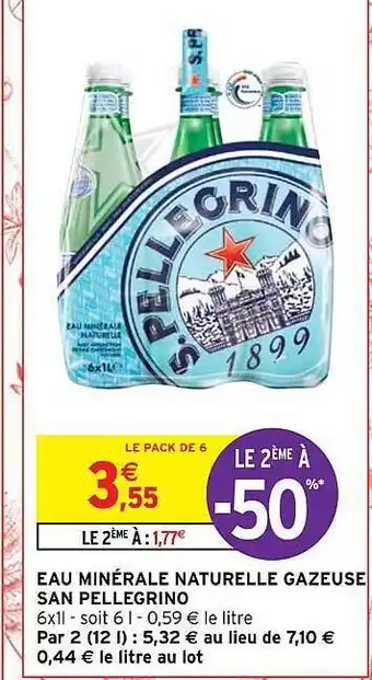 Intermarché Eau minérale naturelles gazeuse san pellegrino offre