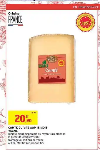 Intermarché Express Comté cuivre aop 18 mois vagne offre