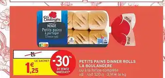 Intermarché Hyper Petits pains dinner rolls la boulangère offre