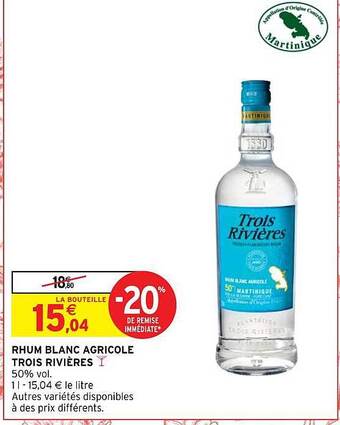 Intermarché Express Rhum blanc agricole trois rivières offre