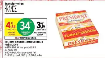 Intermarché Express Beurre gastronomique doux président offre