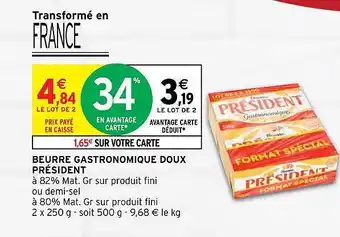 Intermarché Hyper Beurre gastronomique doux président offre