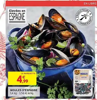 Intermarché Hyper Moules d'espagne offre