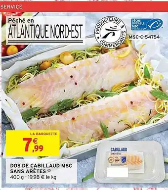 Intermarché Hyper Dos de cabillaud msc sans arêtes offre