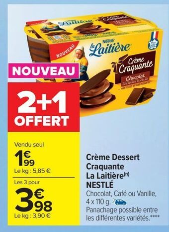Carrefour Market Crème dessert craquante la laitière nestle offre