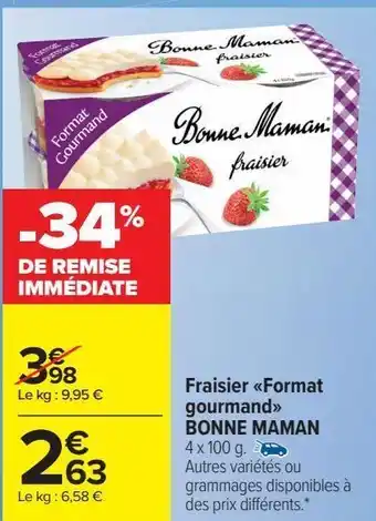 Carrefour Market Fraisier bonne maman offre