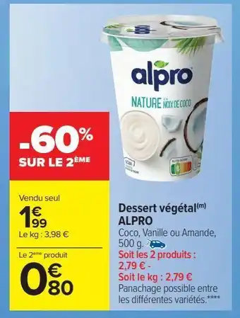 Carrefour Market Dessert végétal alpro offre
