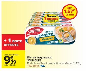 Carrefour Market Filet de maquereaux saupiquet offre