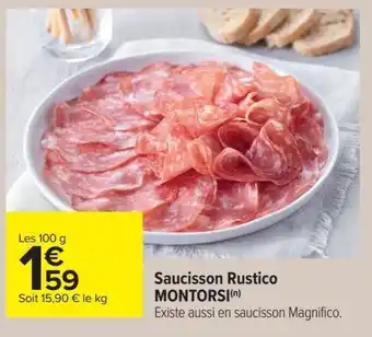 Carrefour Saucisson rustico montorsi offre