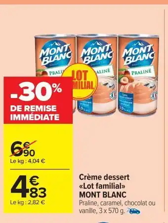 Carrefour Market Crème dessert mont blanc offre