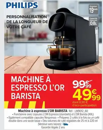 Carrefour Market Machine à espresso l'or barista offre