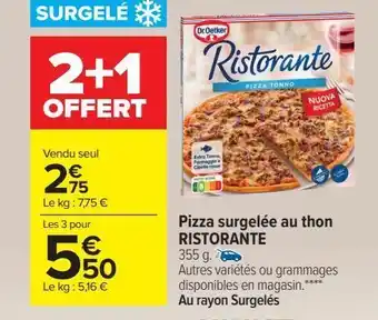 Carrefour Pizza surgelée au thon ristorante offre