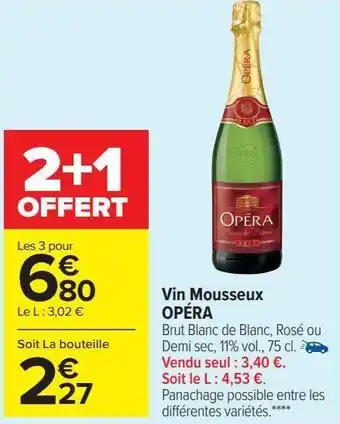 Carrefour Market Vin mousseux opéra offre