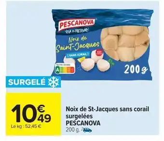 Carrefour Noix de st-jacques sans corail surgelées pescanova offre
