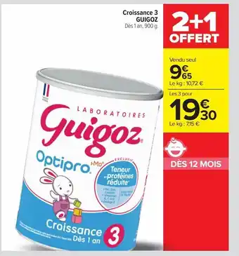 Carrefour Croissance 3 guigoz offre