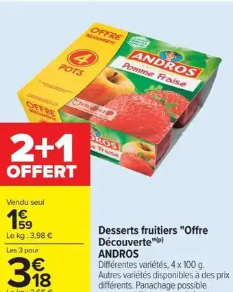 Carrefour Desserts fruitiers "offre découverte" andros offre