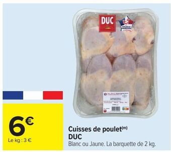 Carrefour Cuisse de poulet duc offre