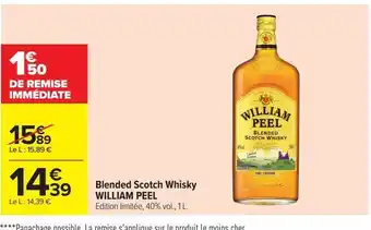 Carrefour Blended scotch whisky william peel offre