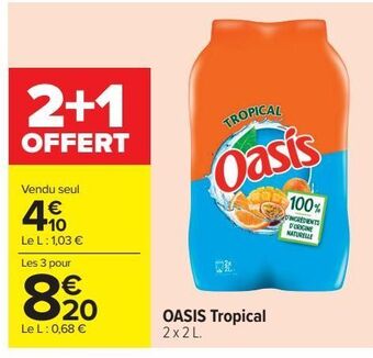 Carrefour Oasis tropical offre