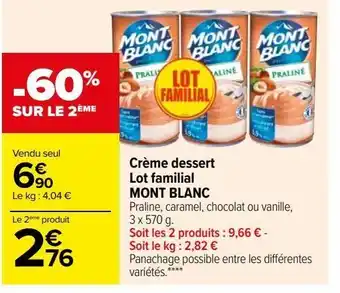 Carrefour Crème dessert lot familial mont blanc offre