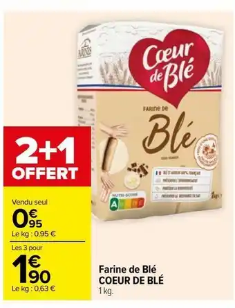 Carrefour Farine de blé coeur de ble offre