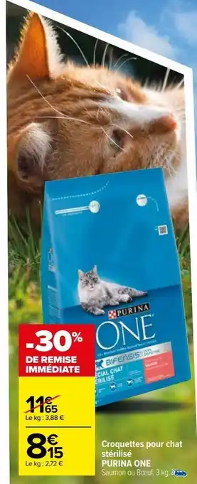 Carrefour Croquettes pour chats stérilisé purina one offre