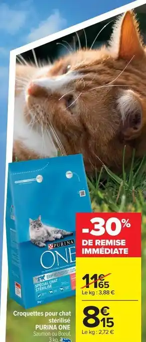Carrefour Croquettes pour chat stérilisé purina purina one offre