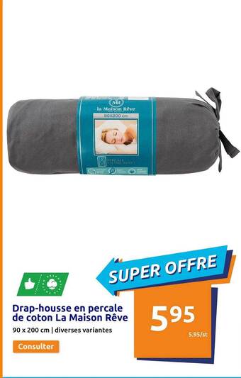 Action Drap-housse en percale de coton la maison rêve offre