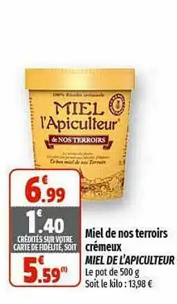 Coccinelle Supermarché Miel de nos terroirs crémeux miel de l'apiculteur offre