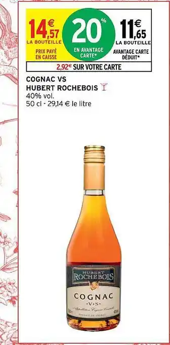 Intermarché Hyper Cognac vs hubert rochebois offre