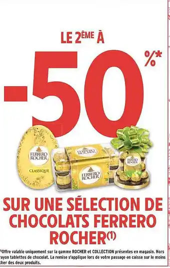 Intermarché Hyper Sélection de chocolats ferrero rocher offre