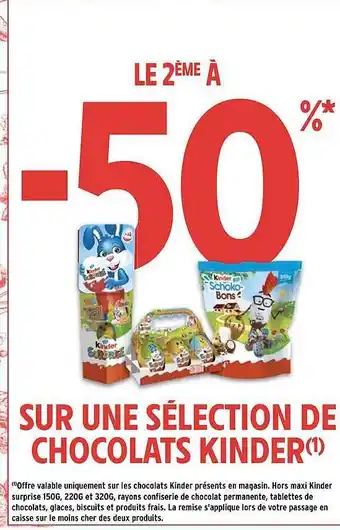 Intermarché Hyper Sélection de chocolats kinder offre