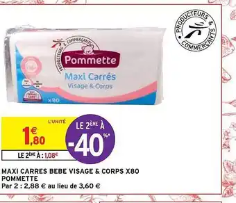 Intermarché Hyper Maxi carrés bébé visage & corps x 80 pommette offre