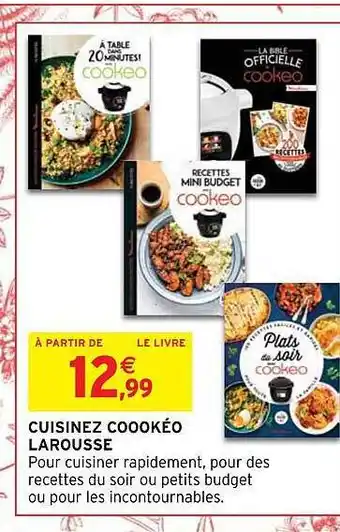 Intermarché Hyper Cuisinez cookéo larousse offre