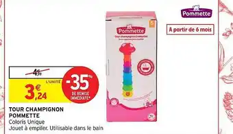 Intermarché Hyper Tour champignon pommette offre