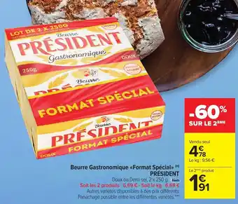 Carrefour Market Beurre gastronomique format spécial PRÉSIDENT offre