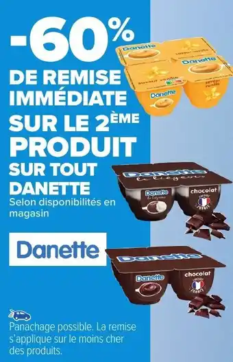 Carrefour Market Danette offre