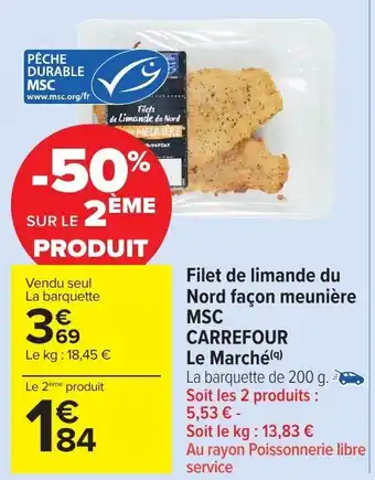 Carrefour Market Filet de limande du nord façon meunière MSC CARREFOUR le marché offre