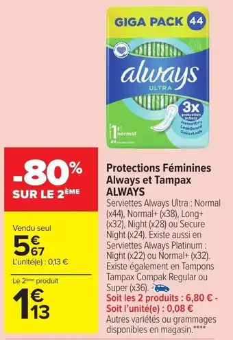 Carrefour Market Protections féminines always et tampax ALWAYS offre