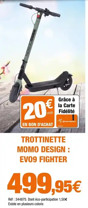 Autobacs Trottinette momo design : EVO9 fighter offre