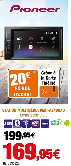 Autobacs Station multimédia DMH-A240DAB offre