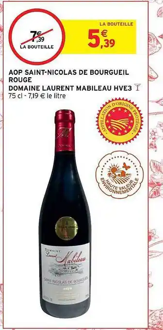 Intermarché Hyper Aop saint-nicolas dde bourgueil rouge domaine laurent mabileau hve3 offre