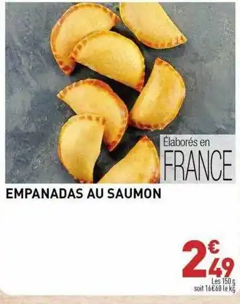 Grand Frais Empanadas au saumon offre