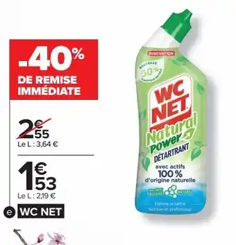 Carrefour Gel nettoyant wc net offre