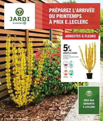 E.Leclerc Jardi Arbuste a fleurs offre