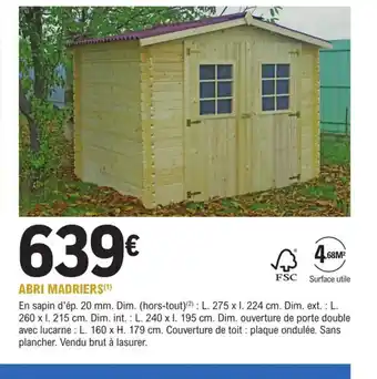E.Leclerc Jardi Abri madriers offre