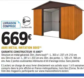 E.Leclerc Jardi Abri metal imitation bois offre